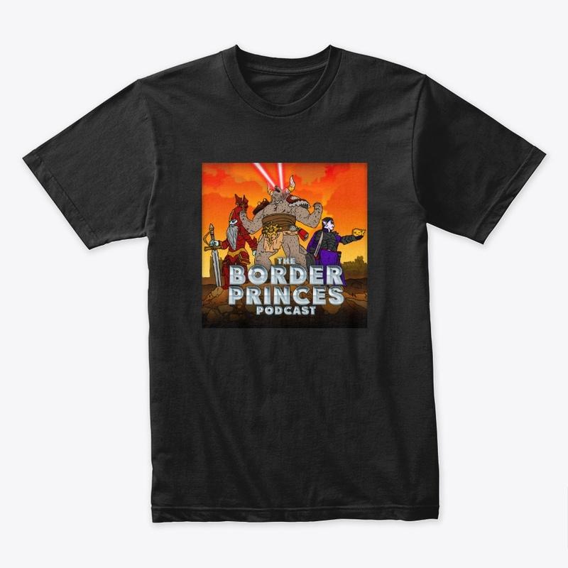 The Border Princes Podcast S1 T-Shirt